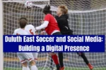 Duluth East Soccer and Social Media