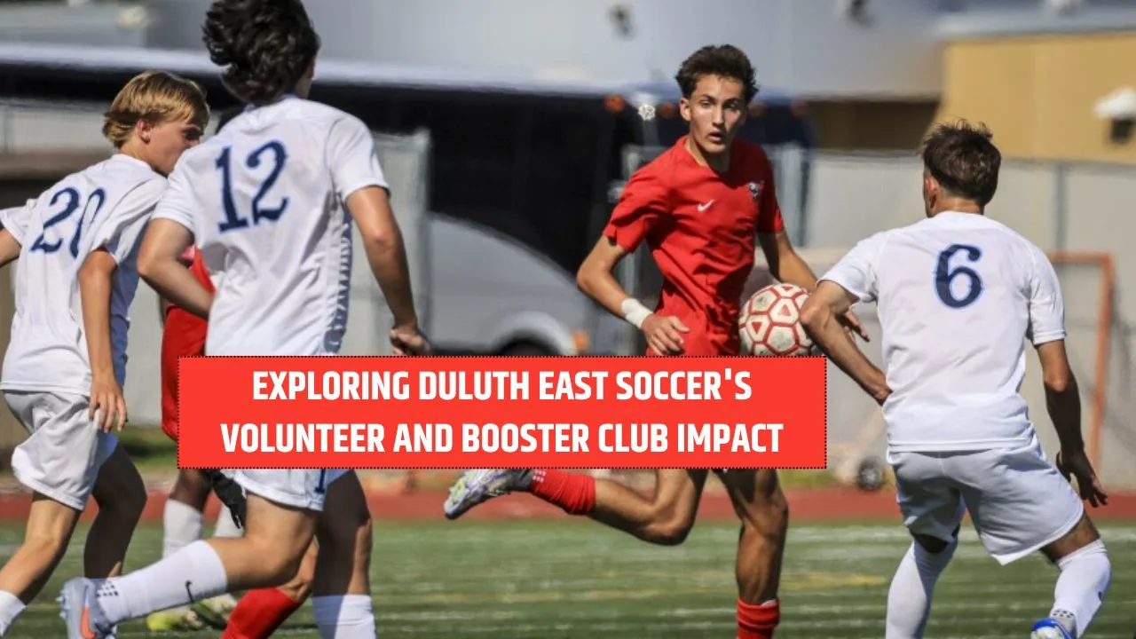 Exploring Duluth East Soccer's Volunteer and Booster Club Impact