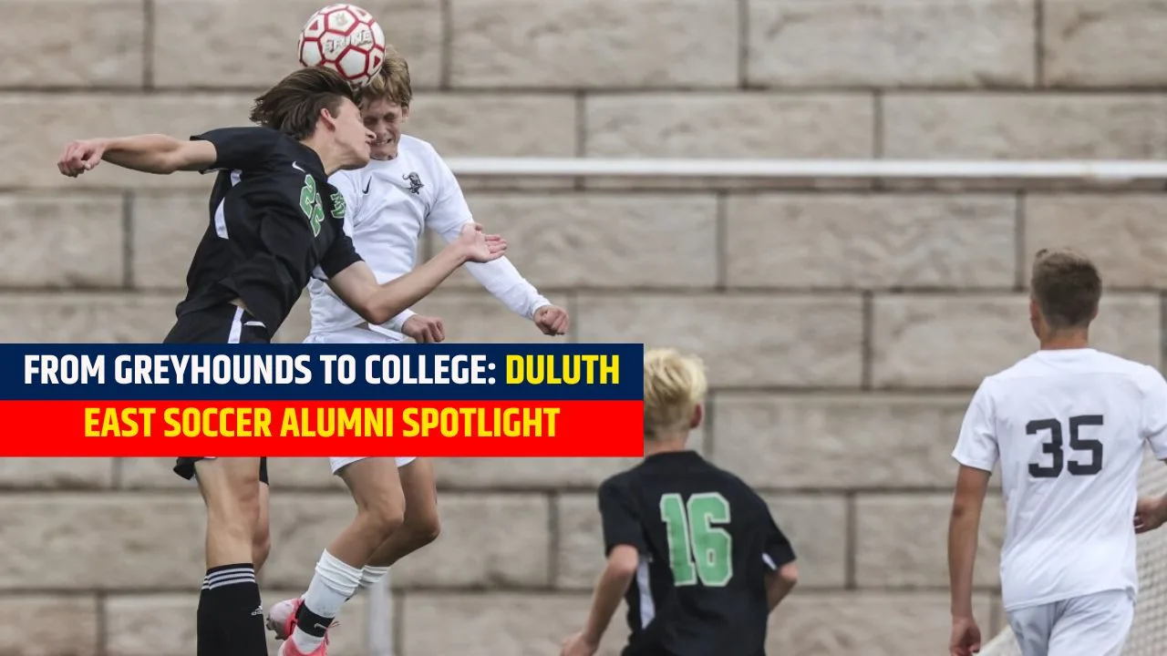 Duluth East Soccer Alumni Spotlight