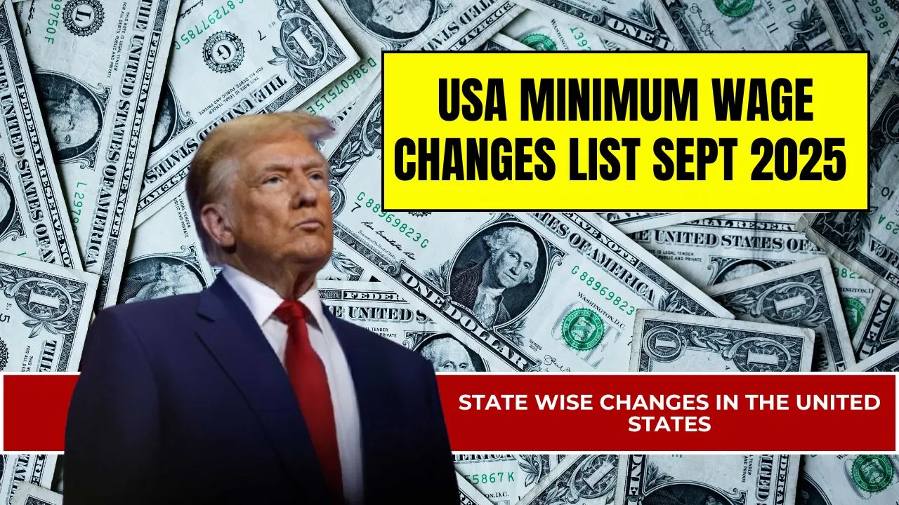 USA Minimum Wage Changes List Sept 2025 – State-Wise Changes in the United States