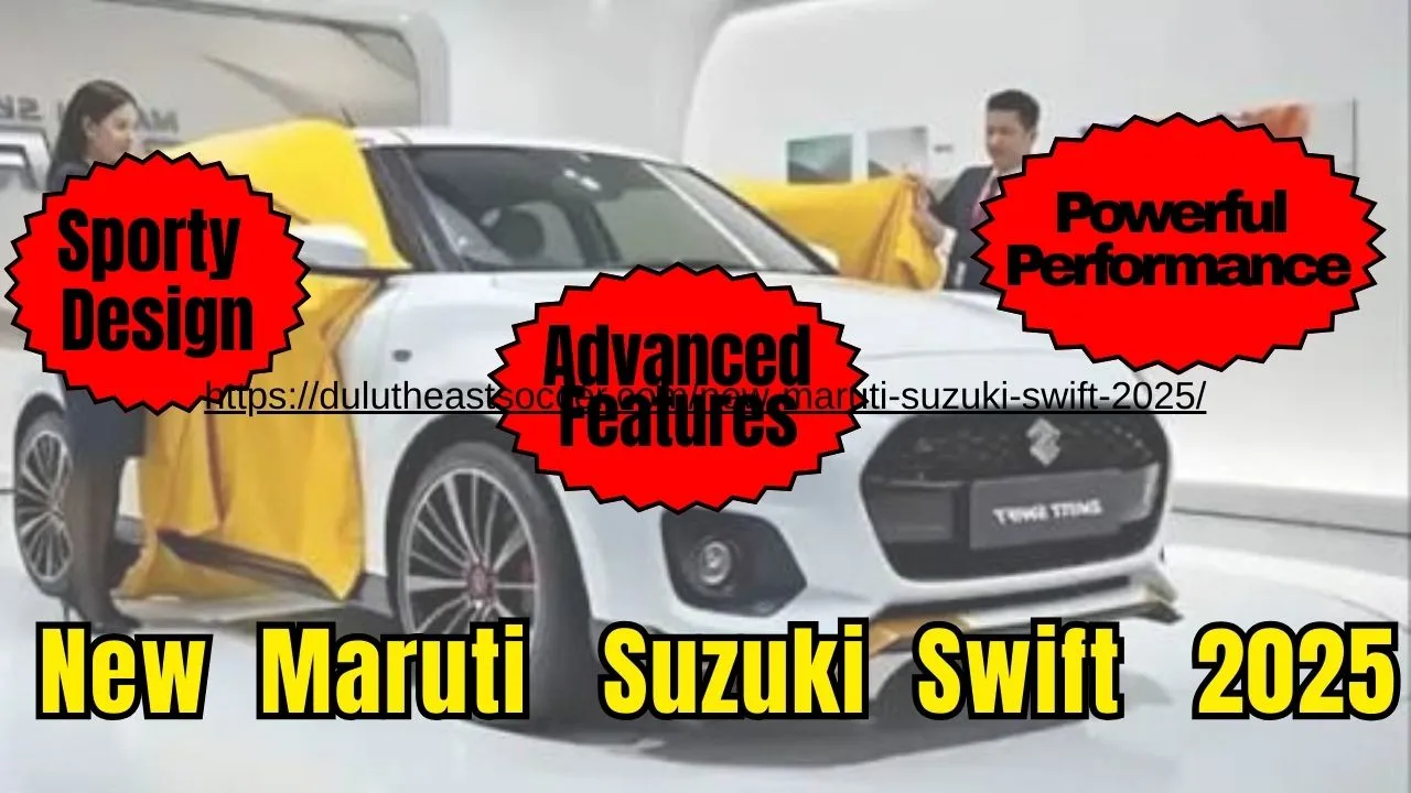 https://dulutheastsoccer.com/new-maruti-suzuki-swift-2025/